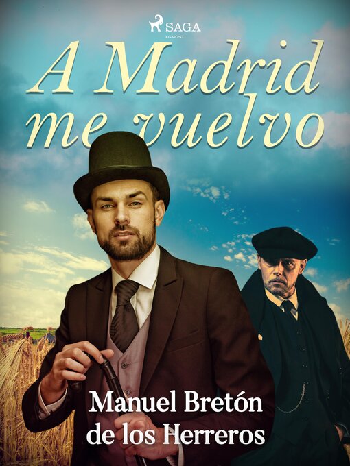 Title details for A Madrid me vuelvo by Manuel Bretón de los Herreros - Available